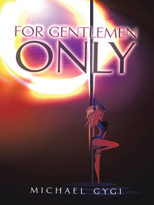 cover image of For Gentlemen Only